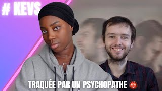 STORYTIME : TRAQUÉE PAR UN PSYCHOPATHE 👹 #kevs