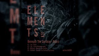 Rebekah - Beneath the Surface (Lag Remix) - Elements RBK03