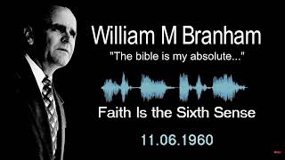 William Branham | Faith is the sixth sense | 11/06/1960 (Krefeld Replay)