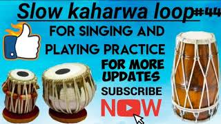 Slow kaharwa loop ll Dholak tabla mix loop ll Kaharwa non - stop loop ll New kaharwa loop ll #44 ll