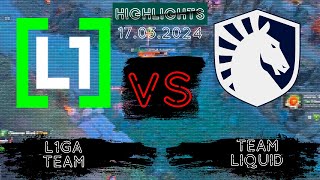 🟥ЛИКВИДЫ НЕ В СВОЕЙ ТАРЕЛКЕ | L1GA TEAM vs Team Liquid 1win Series | 17.03.2024