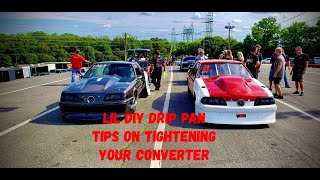 Custom Drip Pan and Converter tips all in this short video