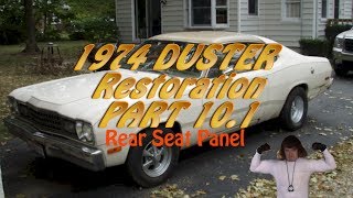 Duster Restoration Part 10.1 Rear Seat Panel