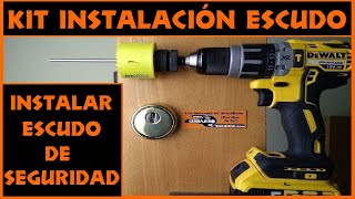 KIT DE INSTALACION ESCUDO SEGURIDAD ACORAZADO [COMO INSTALAR ESCUDO SEGURIDAD PUERTA] [TU CERRAJERO]