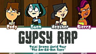 Total Drama World Tour ‘Gypsy Rap’ Lyrics (Color Coded)