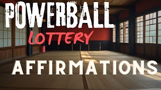 Win The POWERBALL LOTTERY Using These Affirmations (USE FOR 21 DAYS)