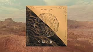 Roman Sol - OMARI [Oriental Downtempo]