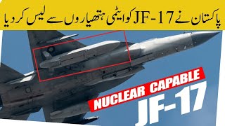 Is the JF-17 Thunder Fighter Jet Nuclear Capable? | Pakistan's JF-17 Thunder Jet Explained