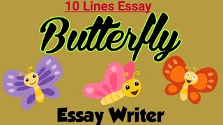 Butterfly 🦋 || 10 Lines Essay on Butterfly || Short Essay on Butterfly