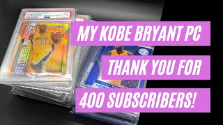 My Small Kobe Bryant PC (Thank you for 400 Subscribers!) | Sports Cards Collecting and Investing |