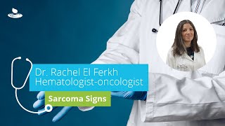 Sarcoma Signs