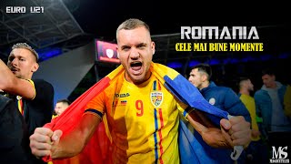 Povestea ROMANIEI la EURO U21 ● Cele mai BUNE Momente cu Tricolorii | FullHD