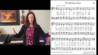 How to Conduct Hymn #47-We Will Sing of Zion