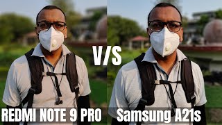 Redmi Note 9 Pro Camera VS Samsung A21s Camera Comparison In Hindi India