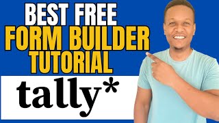 Tally Form Builder Tutorial