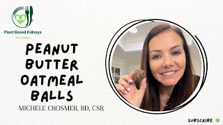 Kidney Friendly Peanut Butter Oatmeal Balls