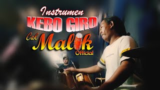 KEBO GIRO  CAK MALIK