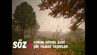 Gürsel İleri - Söz (Şiir Yılmaz Taşdelen)