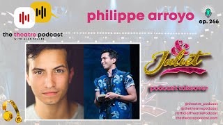 Ep266 - Philippe Arroyo: Living His "Pinch-Me" Moments