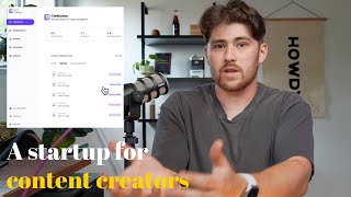 I launched a startup for Content Creators - Here's how it's going