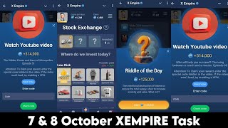 7 & 8 October | Investment | Riddle of the days | YouTube Code | Xempire all Task