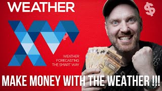 How the Weather can make you MONEY - Weather XM Miner !!!!