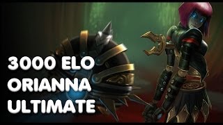 3000ELO Orianna Ultmate