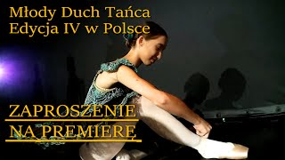 Młody Duch Tańca. Edycja IV w Polsce. 4K. ZAPROSZENIE NA PREMIERĘ