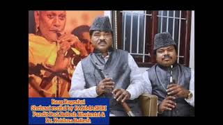 Raag Rageshri | Shehnai recital by PADMASHRI Dr.S.Ballesh & Dr. Krishna Ballesh | Vilambit Ektaal