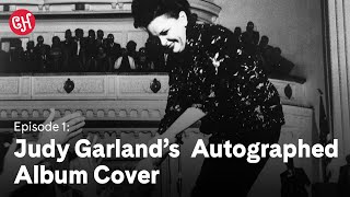 Episode 1: Judy Garland’s Autographed Album Cover | If This Hall Could Talk