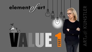 Value as an Element of Art. Part 1. What is value?