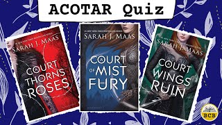 ACOTAR Quiz!  PS: none of us got a perfect score.