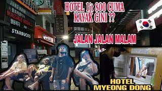 HOTEL MYEONGDONG | TEMPAT PARA ARTIS INDONESIA BELANJA | KOREA SELATAN | TKI KOREA