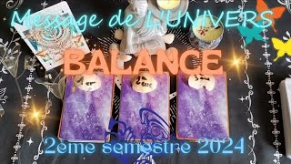 Message de L'UNIVERS 💫 BALANCE ♎ 2ème semestre 2024 🃏