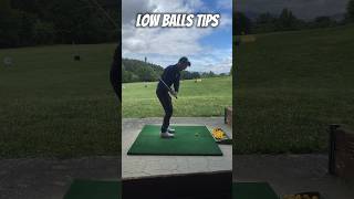 LOW BALL TIPS #golf #golfswing #golfdrills #golfer #golfadvice #golftips #golfcoaching #golfcoach