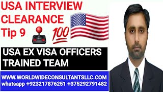 USA VISA INTERVIEW TIP 9