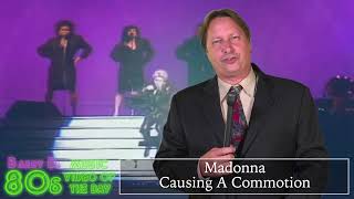 Madonna - Causing A Commotion - Barry D's 80's Music Video Of The Day