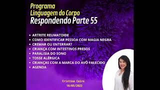 PARTE 55 - ARTRITE REUMATOIDE, COMO IDENTIFICAR PESSOA COM MAGIA NEGRA, CREMAR OU ENTERRAR?[...]