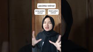 adakah yang masih setia sama retinol