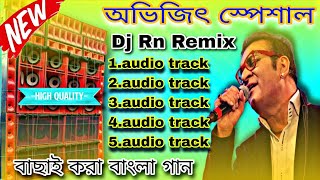 best of abhijeet || Dj Rn Remix || 2023 new style humping bass 🔥 Bengali old sad songs 🎵