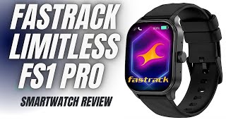 Smartwatch below Rs. 3000 | Fastrack Limitless FS1 Pro Review