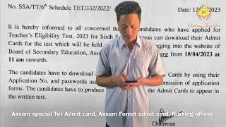 Assam Special Tet 6th schedule Admit card, Assam Forest Admit Card, Nursing Officer #dimasathairelee