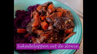 Sukadelappen uit de slowie slowcooker