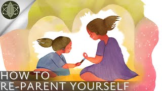 RE-PARENT YOURSELF in 4 simple steps and heal your Inner Child!