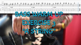 Bass Warm Up Exercise 3 "A String"