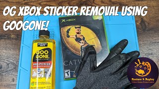 OG Xbox sticker removal using GooGone!