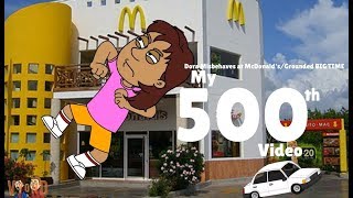 Dora Misbehaves at McDonald's/Grounded BIG TIME