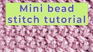 Mini bead stitch. Textured crochet stitch