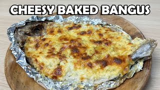 CHEESY GARLIC BAKED BANGUS | BAKED BANGUS | HUNGRY MOM COOKING