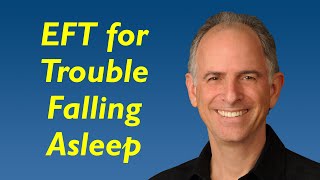 EFT Tapping for Insomnia - Having a Hard Time Falling Asleep